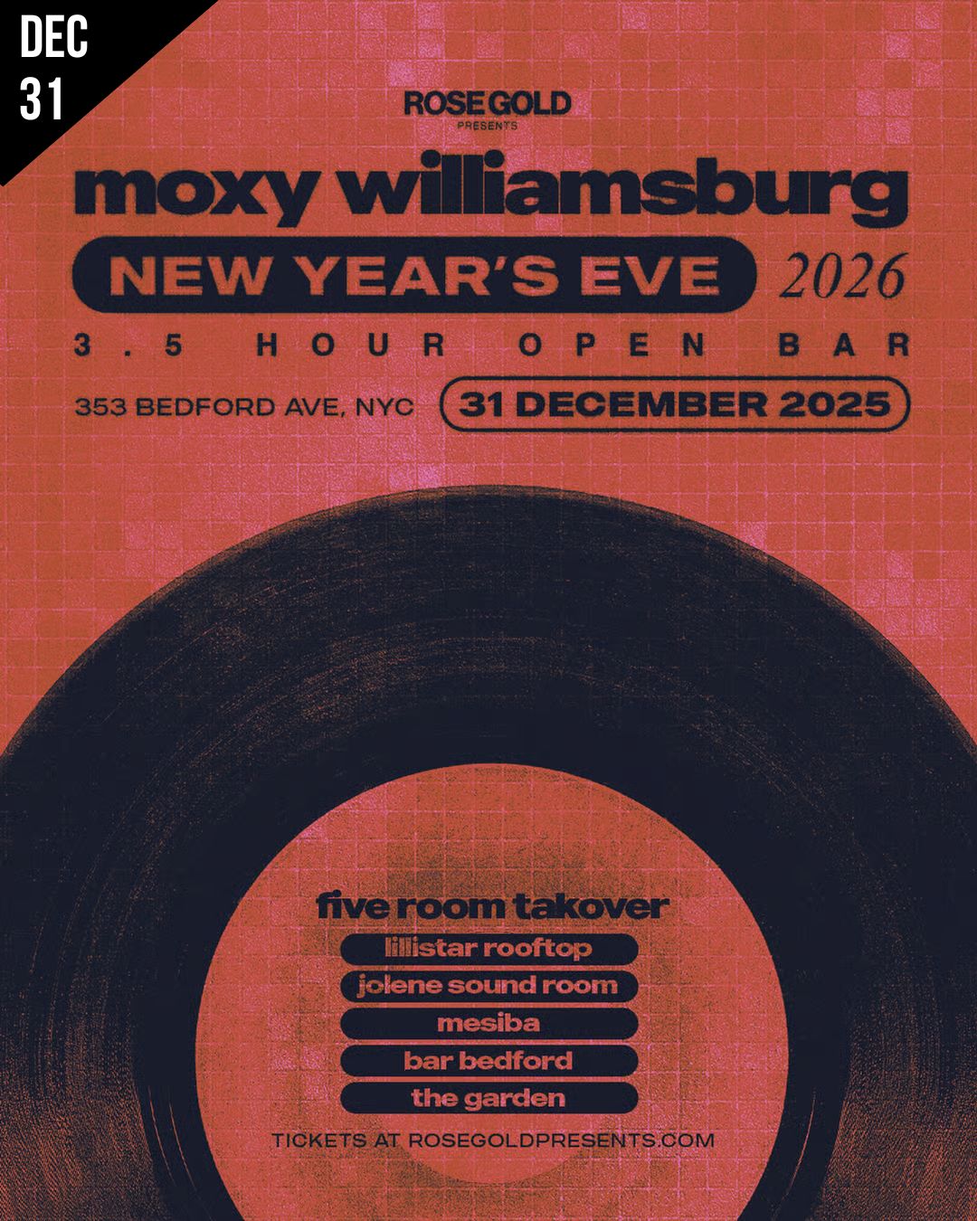 NYC NYE 2026 MOXY WILLIAMSBURG NYC NYE 2026 MOXY WILLIAMSBURG